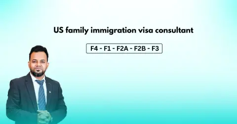 US Family Immigration Visa Consultant: A Complete Guide for Family-Based Migration