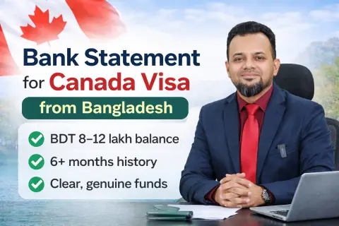 Bank Statement for Canada Visa from Bangladesh Requirements and Format Guide